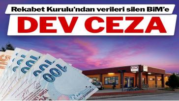 Rekabet Kurulu'ndan BİM'e 1,3 milyar liralık ceza..!