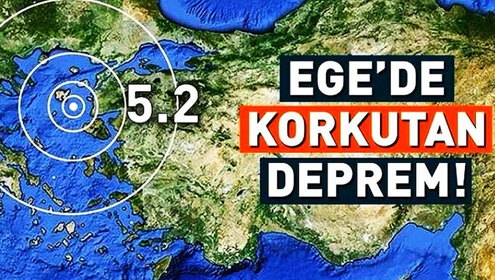 Ege Denizi'nde 5.2 büyüklüğünde korkutan deprem...