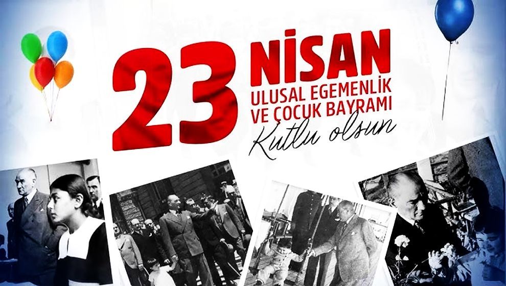 TBMM 105 yaşında... 23 Nisan Ulusal Egemenlik ve Çocuk Bayramı kutlu olsun!