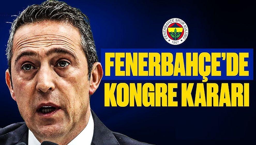 Fenerbahçe'den 'Olağanüstü Seçimli' Genel Kurul kararı..!