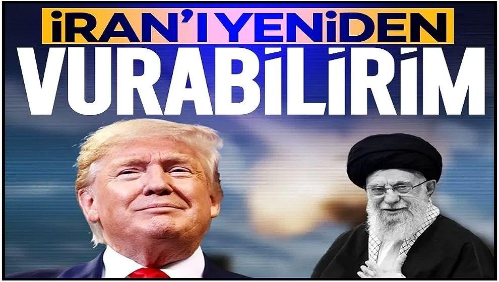 Donald Trump'tan İran'a yeni tehdit: 