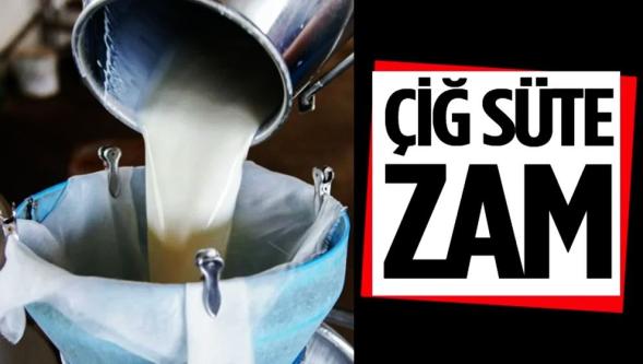 Çiğ süte zam geldi..!