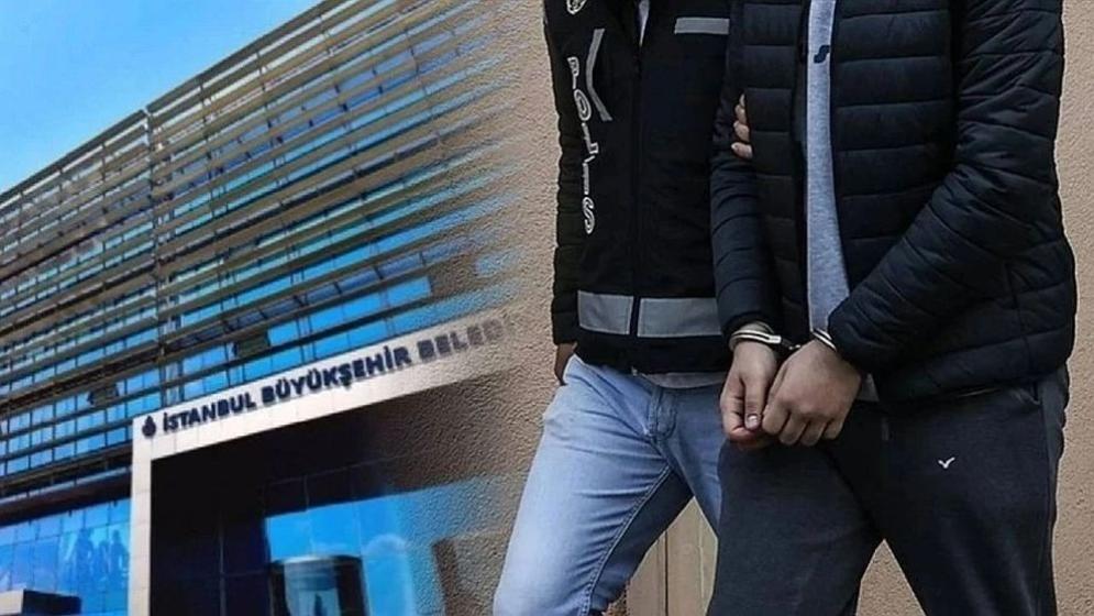 İBB soruşturmasında yeni operasyon! 10 kişi daha gözaltına alındı...