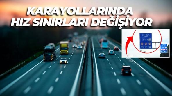 Herkes şikayetçiydi! Resmi Gazete'de yayımlandı... Hız sınırları ve levhaları değişiyor!