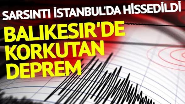 İstanbul'da da hissedildi... Balıkesir'de 6,1 büyüklüğünde deprem!