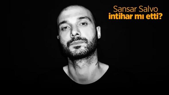 Sansar Salvo intihar mı etti? Avukatı ve menajerinden açıklama geldi...