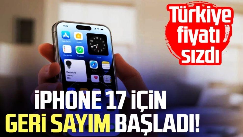 iPhone 17 için geri sayım... Türkiye satışı sonbaharda!