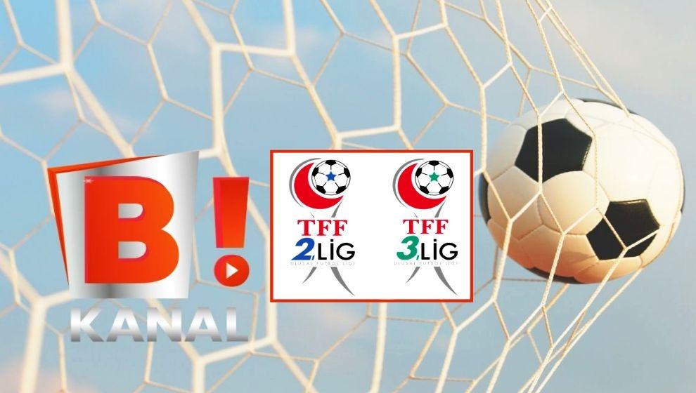 TFF 'Nesine 2. ve 3. Lig' maçları Bi Kanal’da..!