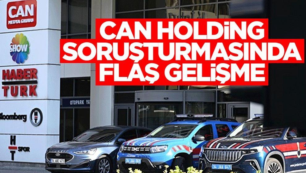 121 şirket TMSF'ye devredilmişti! Can Holding soruşturmasında yeni gelişme...