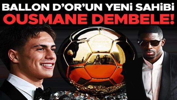 Ballon d'Or'un yeni sahibi Ousmane Dembele! Kenan Yıldız'a büyük gurur...