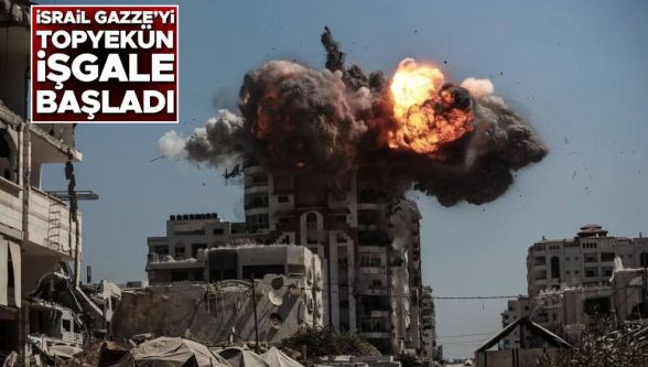 İsrail, Gazze'yi 'topyekün işgale' başladı! Savaş uçaklarından ağır bombardıman...