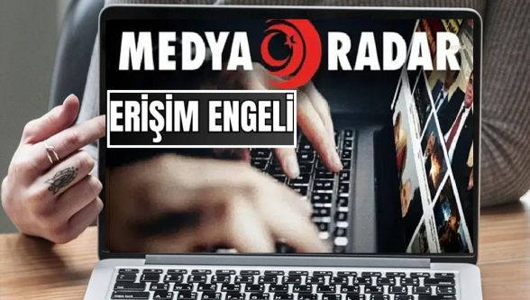 TYT Türk yöneticileri şikayet etmişti: Medya Radar'a 'erişim engeli' kaldırıldı..!