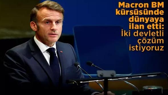 Fransa Cumhurbaşkanı Macron: "Filistin Devleti'ni tanıyoruz, bu Hamas için bir yenilgidir..!"