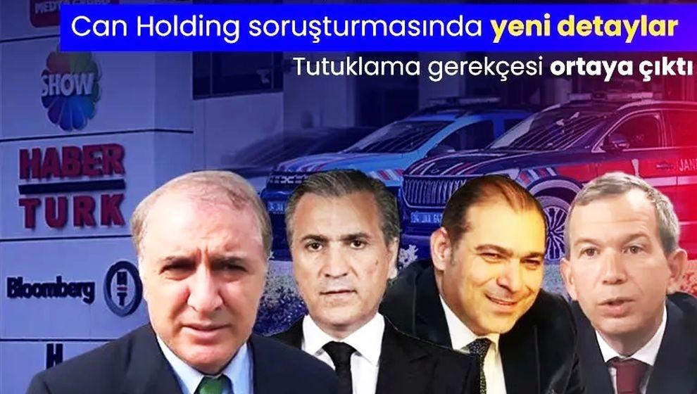Can Holding soruşturması... 