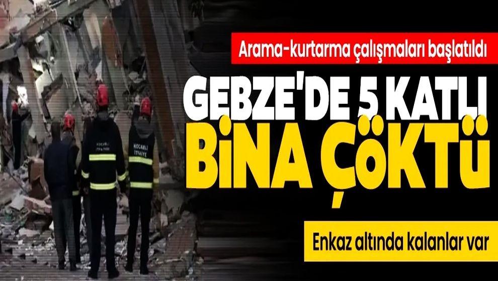 Gebze'de 6 katlı bina çöktü! Enkaz altında kalanlar var...