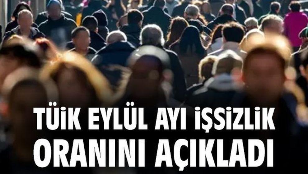 TÜİK, Eylül ayı 'işsizlik oranını' açıkladı...