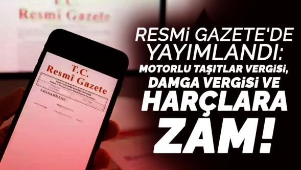 MTV, damga vergisi ve harçlara zam Resmi Gazete'de..!