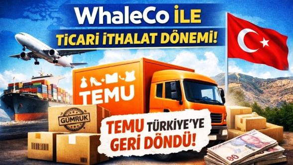 Temu Türkiye'ye geri döndü! Gümrük engeli ortadan kalkıyor, işte alt limit...