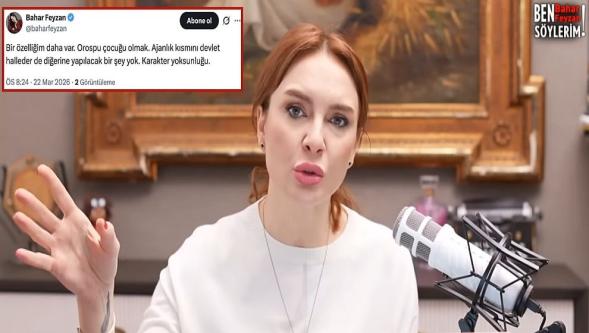 Bahar Feyzan'dan küfürlü paylaşım... Tepkiler üzerine mesajı sildi!  