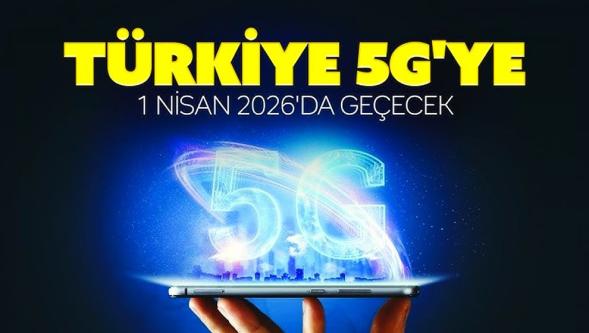 Türkiye 5G'ye geçiyor... Tarih belli oldu!