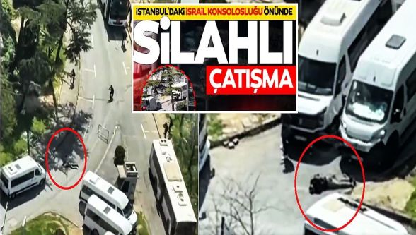 İstanbul'daki İsrail Konsolosluğu önünde çatışma: 3 şüpheli etkisiz hale getirildi...