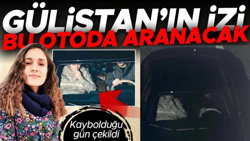 Satıp aynısını almış... Gülistan Doku soruşturmasının seyrini değiştirecek otomobil tespit edildi!