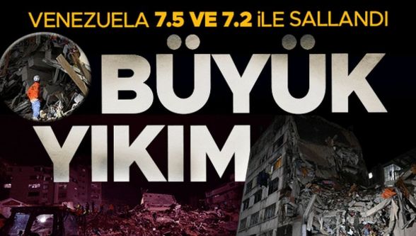 Dünyada peş peşe şiddetli sarsıntılar! Venezuela'da 7.5 ve 7.2, Japonya'da 6.9 büyüklüğünde deprem...