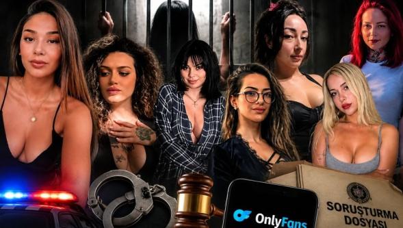 Onlyfans ünlülerine 'yakalama' kararı! 27 fenomen için hapis istemi..!