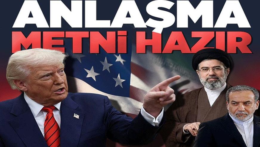Pakistan: "ABD ve İran arasında anlaşma metni hazır..!"