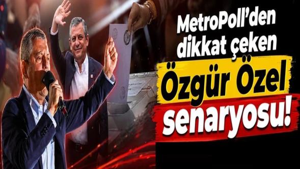 Yeni partinin potansiyeli… MetroPoll'den dikkat çeken Özgür Özel senaryosu! 
