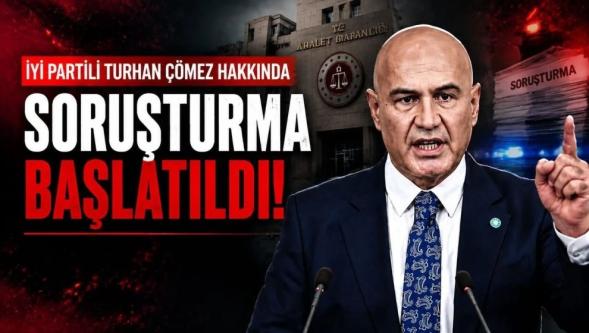 Turhan Çömez'e "Sincan Cezaevi'nde isyan" iddiası nedeniyle re'sen soruşturma...!
