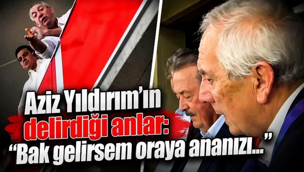 Aziz Yıldırım'ın Lyon'da delirdiği anlar: "Bak gelirsem oraya ananızı..."
