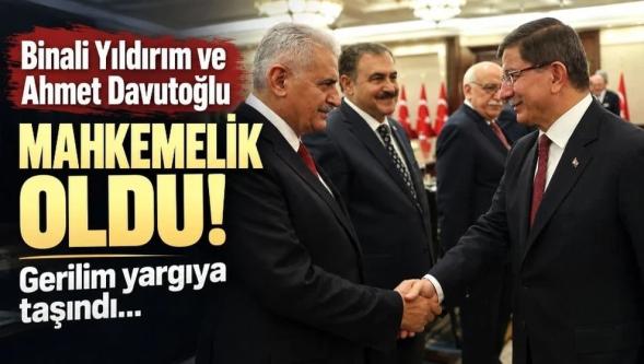 Binali Yıldırım ve Ahmet Davutoğlu mahkemelik olmuş..! 