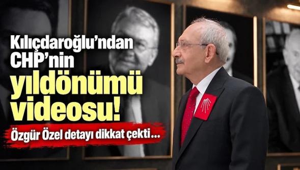 Kemal Kılıçdaroğlu'ndan CHP'nin yıldönümü videosu... Özgür Özel detayı dikkat çekti!