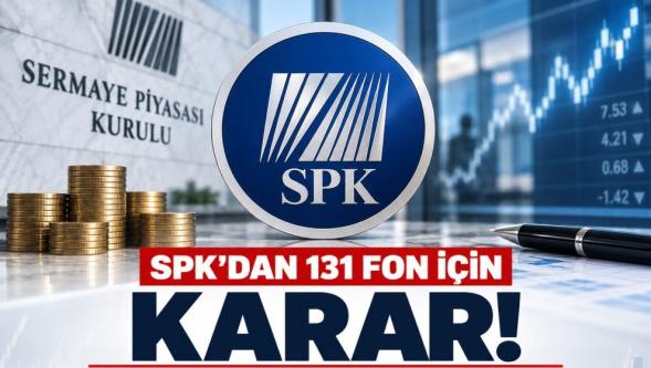 SPK'dan 131 yatırım fonu için tasfiye kararı... İki banka görevlendirildi!
