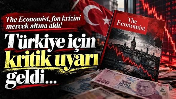 The Economist, fon krizini mercek altına aldı... Türkiye için kritik uyarı geldi!