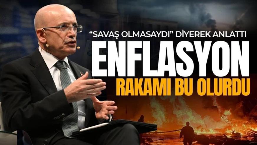Savaş olmasaydı enflasyon nerede olacaktı? Bakan Mehmet Şimşek rakam vererek açıkladı...