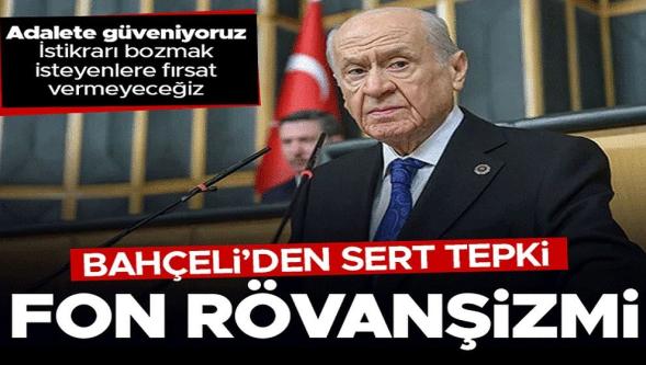 Devlet Bahçeli'den muhalefete sert tepki: "Fon soruşturması kaçış rampası değil!"