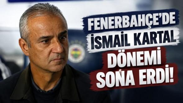 Fenerbahçe'de 4'üncü İsmail Kartal dönemi sona erdi..!