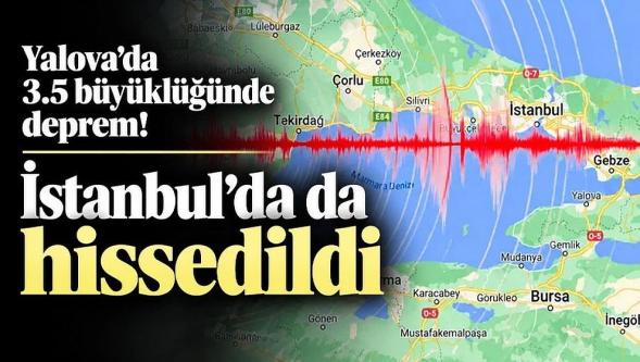 İstanbul'da hissedilen bir deprem meydana geldi...