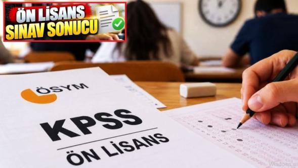 KPSS 'Ön Lisans' sonuçları açıklandı...!