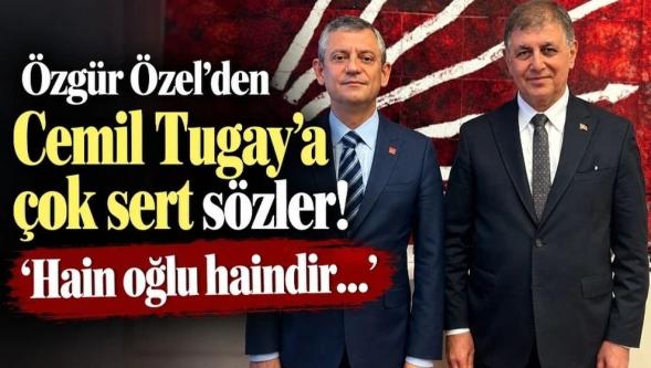 YENİ Parti lideri Özgür Özel'den Cemil Tugay'a çok sert sözler: ‘Hain oğlu haindir…'