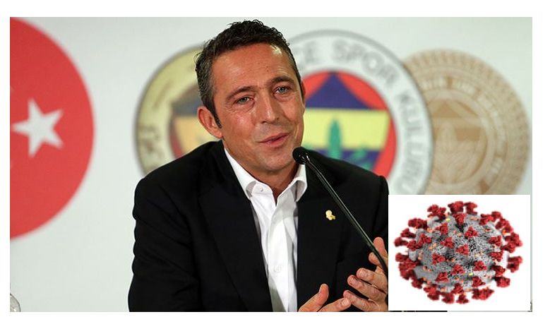 Fenerbahçe Başkanı Ali Koç koronavirüse yakalandı!