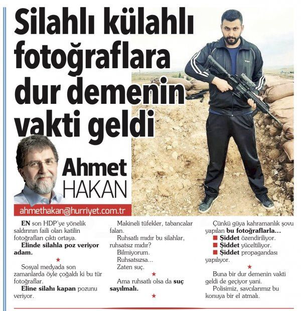 “Silahla poz veren kişilerden korkmayın” diyen Ahmet Hakan'dan geri vites!