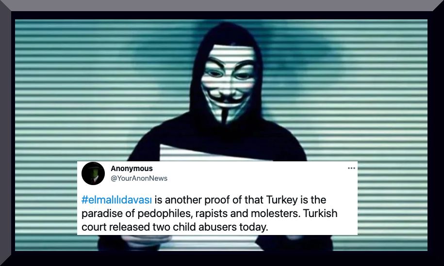 Dünyaca ünlü hacker grubu Anonymous’tan ‘Elmalı davası’na sert tepki!