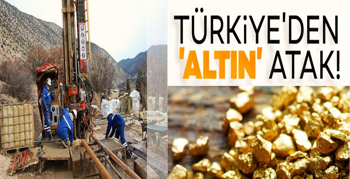 Türkiye, 'altın rezervlerini' gün yüzüne çıkartacak!