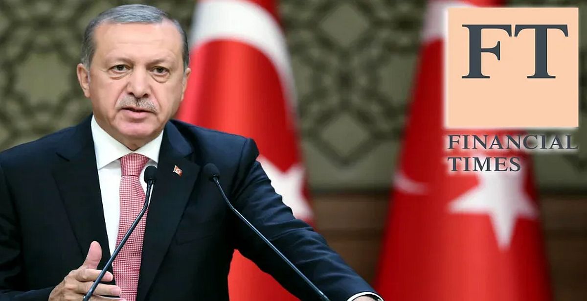 Financial Times’tan Erdoğan hakkında çarpıcı yorum! ‘Arap liderler gibi hareket etti...’