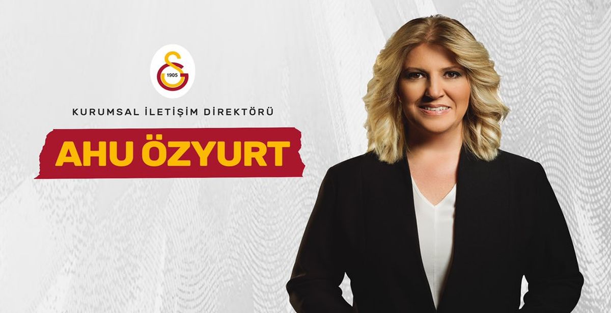 Galatasaray'da İletişim Direktörlüğü görevine Ahu Özyurt getirildi!