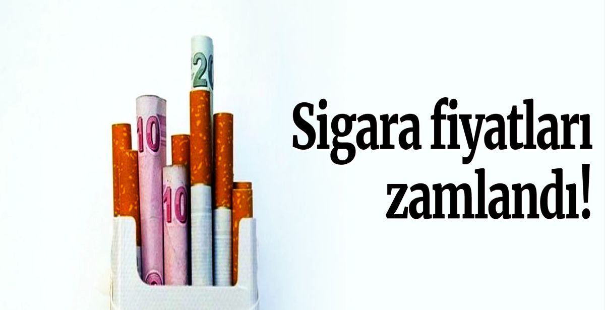 Sigara fiyatları zamlandı! İşte güncel yeni sigara fiyatları...