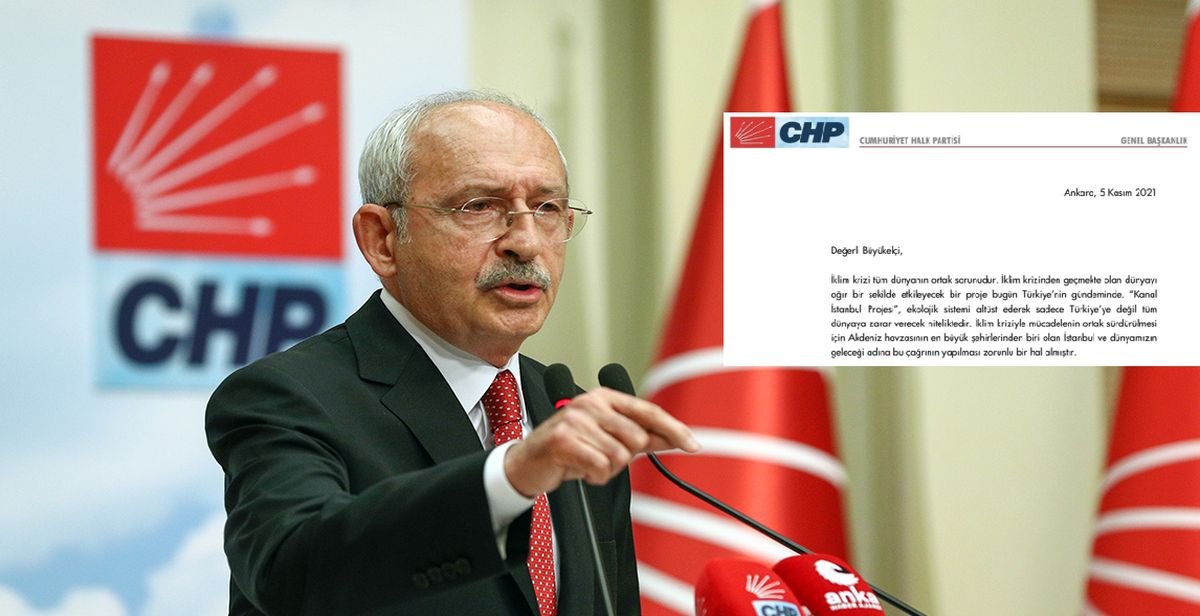 Kılıçdaroğlu'ndan büyükelçilere 'Kanal İstanbul' mektubu: 